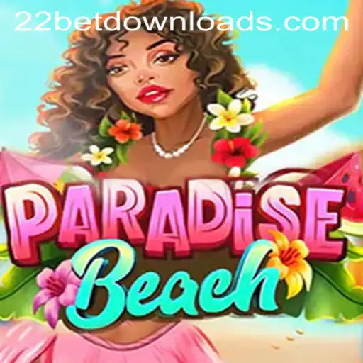 Discover ParadiseBeach: An Exciting New Game with 22bet
